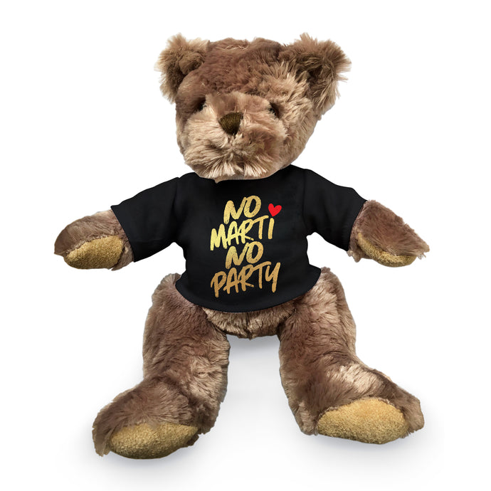 No Marti No Party Teddy Bear