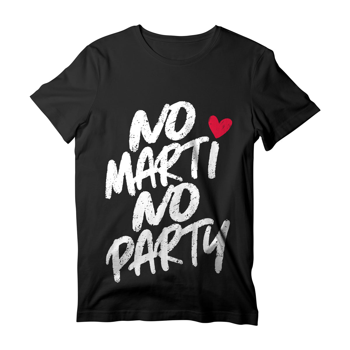 No Marti No Party T-Shirt - Black Crew Neck